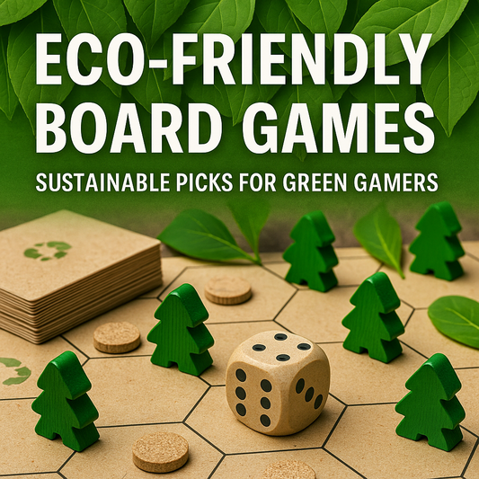 Eco-Friendly Board Games: Sustainable Picks for Green Gamers