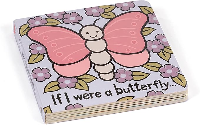 Jellycat If I were a Butterfly: A Touch and Feel Board Book Children's Book - Baby Gift