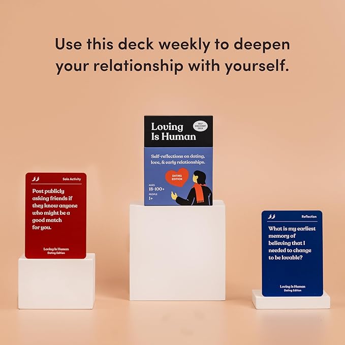 Loving is Human (Dating Edition) 140 Conversation Cards to Help Deepen Romantic Relationships, Self-Reflections on Love & Early Relationships, Date Ideas and Solo Activities