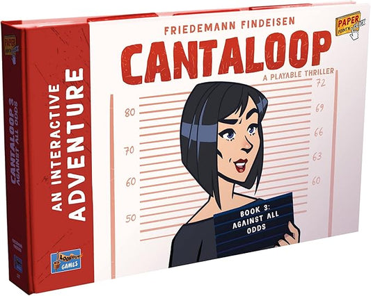 Cantaloop Book 3: Against All Odds