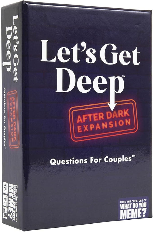 WHAT DO YOU MEME? Let's Get Deep: After Dark Expansion Pack by Relatable, Designed to Add on to The Let's Get Deep Core Game, Great for Couples Gifts, Wedding Registry Gifts, Includes 150 Cards