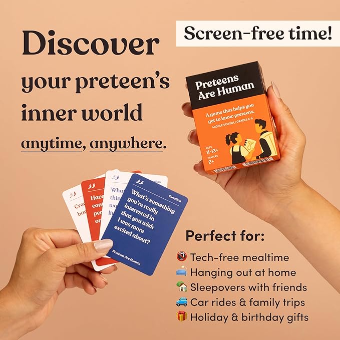 Preteens are Human 140 Conversation Cards to Help You Get to Know Preteens, Card Game for Middle School Preteens, Designed by Experts for Grades 6 to 8, Ages 11 to 13+