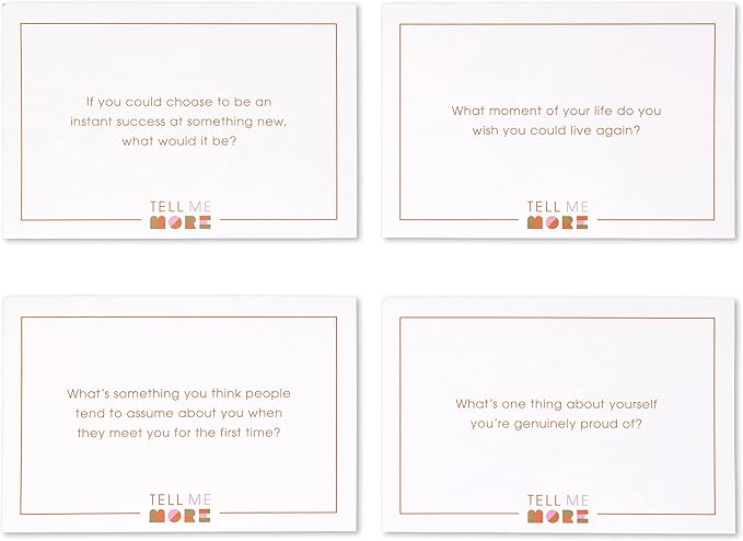 Tell Me More: A Conversation Starter Game of Questions to Deepen Connection