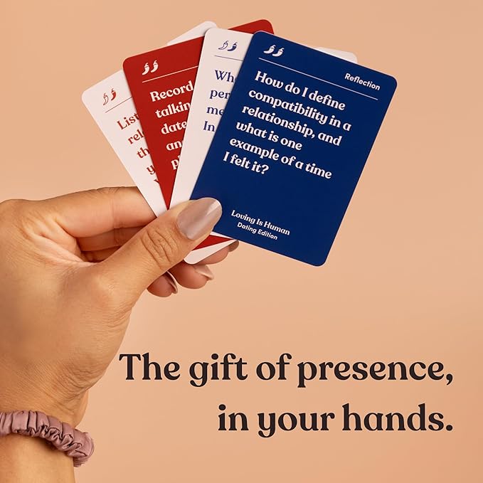 Loving is Human (Dating Edition) 140 Conversation Cards to Help Deepen Romantic Relationships, Self-Reflections on Love & Early Relationships, Date Ideas and Solo Activities