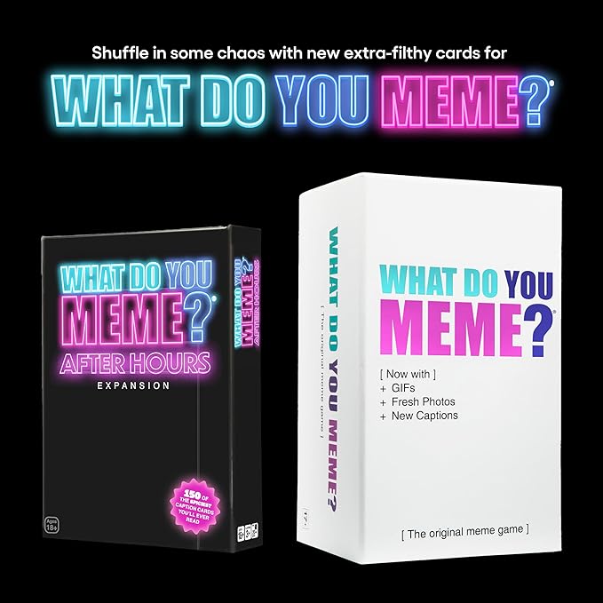 WHAT DO YOU MEME? After Hours by Relatable, The Explicit Expansion Pack for Game Night, Board Games, Adult Games, and Party Games, Includes 150 Caption Cards to Play with Full-Sized Game