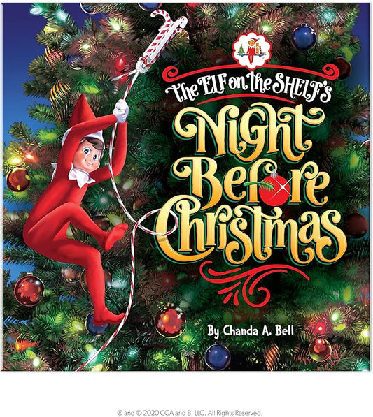 The Elf on the Shelf’s Night Before Christmas – A Festive Retelling of The Classic Holiday Tale – 32-Page Christmas Storybook for Kids – Santa and Scout Elf Save Christmas Eve